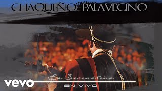 Chaqueño Palavecino  La Serenateña [upl. by Levan]