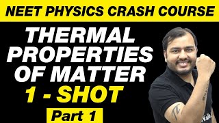 THERMAL PROPERTIES OF MATTER IN ONE SHOT Part 1  All Concepts amp PYQs  NEET Physics Crash Course [upl. by Nhor]