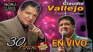 CLAUDIO VALLEJO CONCIERTO HOMENAJE AL SENTIMENTALISMO 30 AÑOS DE EXITOS HDPasillos de OroVideo [upl. by Ahtiek696]