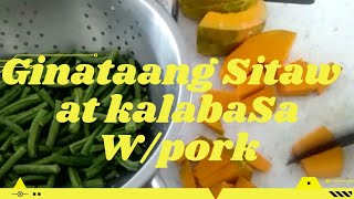 Ginataang kalabasa sitaw at porkwalang tatalo [upl. by Rushing]