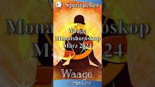 Waage SPIRITUALITÄT ✨ Horoskop März 2024 [upl. by Nhabois]