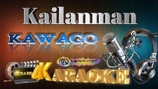 Kailanman  Kawago  HD KARAOKE 🎤🎶 [upl. by Ratna705]