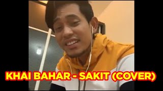 SAKIT  ACHEY COVER BY KHAI BAHAR [upl. by Amyas]