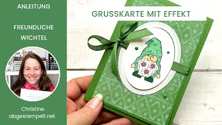 Anleitung Grusskarte mit EffektFun Fold basteln⎜Freundliche Wichtel⎜Stampin Up® [upl. by Nirtak]