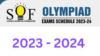 SOF OLYMPIAD  Exam Schedule 2023  24  Examination Date 2023  2024 [upl. by Yllen]