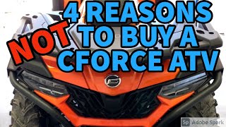 4 Reasons NOT to Buy a CFMOTO ATV [upl. by Refiffej737]