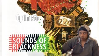 Sounds of Blackness  Optimistic Reaction [upl. by Tiram]