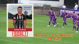 Pollok v St Rochs  17th July 2024  Just the Goals [upl. by Ahsirek]