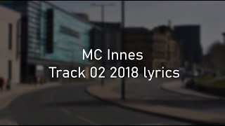 MC Innes Track 02 2018  All Lyrics [upl. by Shreeves]