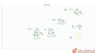 Fig illustrates a potentiometric circuit by means of which we can very a voltage V applied to a [upl. by Krys]