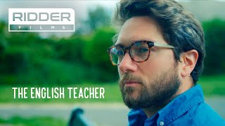 The English Teacher 2020  AWARD WINNING Short Film  Drama [upl. by Assirak354]