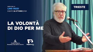 La volontà di Dio per me  Lino Rizzi [upl. by Eveiveneg209]