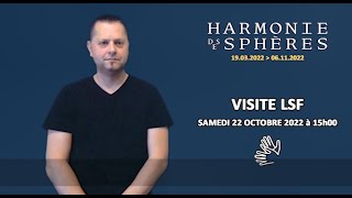 quotHarmonie des sphèresquot Visite LSF [upl. by Renba]