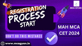 MAH MCA CET 2024 II Registration Process Start II Dont Do These Types of Mistakes [upl. by Anirec]