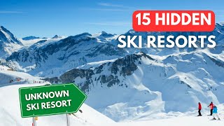 Top 15 Best Hidden Ski Resorts in Europe [upl. by Chemash575]