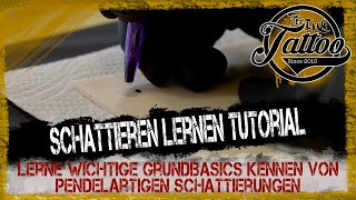 Meistere die Kunst der TattooSchattierung Shading Tutorial [upl. by Bourque]