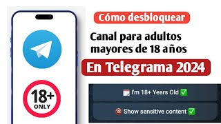 Cómo desbloquear el canal de adultos de Telegram 2024  Cómo desbloquear el canal de Telegram 2024 T [upl. by Wallack]