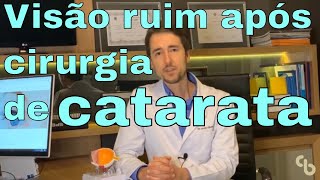 Visão ruim após cirurgia de catarata A causa pode ser o edema macular cistóide [upl. by Negem]