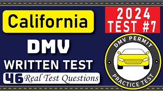 2024 California DMV Written Test 7  46 Real Test Questions  California DMV Practice Test [upl. by Bevon]