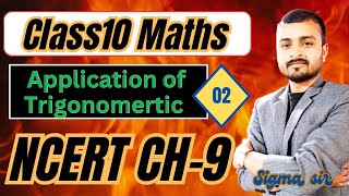 L2 Class 10 Maths  Application of Trigonometry Chapter9  Full Concept  Full Marks [upl. by Elora]