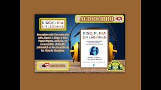 🔘 DISCIPLINA sin Lágrimas AudioLibro de Daniel Siegel 🎧 [upl. by Anitsud]