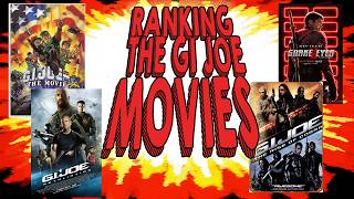 Ranking the GI JOE MOVIES [upl. by Robby]