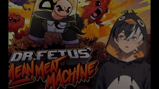 Lets Try Out Mean Meat Machine [upl. by Acceber]