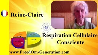 La respiration cellulaire consciente  par ReineClaire [upl. by Llenroc]