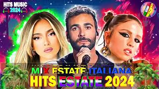 TORMENTONI DELL ESTATE 2024  🏖️ MIGLIORI CANZONI ESTIVE  IL MEGLIO DELLA MUSICA ITALIANA [upl. by Charmine681]