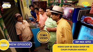 NEW Ep 4172  Kiske Dar Se Soda Shop Me Chupi Purush Mandli I Taarak Mehta Ka Ooltah Chashmah [upl. by Llerraf]