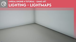 Unreal Engine 4 Tutorial  Lighting  Lightmaps [upl. by Wahl]