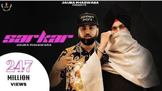 Sarkar  Jaura Phagwara Official Video Byg Byrd  Sarkar Ta Saadi Apni Ae [upl. by Oek]