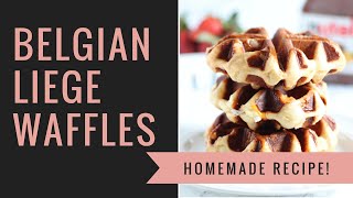 Belgian Liege Waffles  BEST Waffles Ever [upl. by Nalrah]