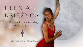 PEŁNIA KSIĘŻYCA 15112024 zodiak Gwiezdny [upl. by Sharpe22]