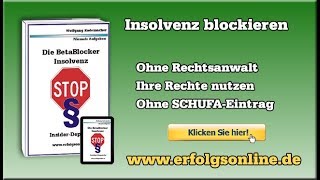 Insolvenzverwalter  Strategien um den Insolvenzverwalter ablehnen mit »Die BetaBlocker Insolvenz« [upl. by Eeresed256]