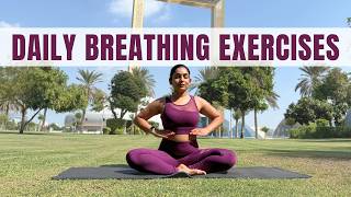 10 Mins Daily Breathing Exercises  6 Breathing Exercise to Improve Lung Capacity amp Oxygenation [upl. by Tiffi795]