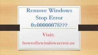 Fix Windows Stop Error 0x00000078 [upl. by Nnylidnarb]