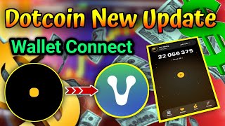 dotcoin wallet connect । dotcoin wallet connect today । dotcoin mining wallet connect [upl. by Orbadiah968]