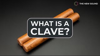 What Is A Clave [upl. by Quenby]