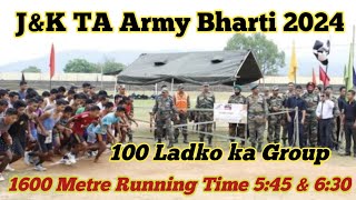 JampK TA Army Bharti 2024 ll 100 Ladko Ka Running Group ll 1600 M Running Time 5 Minutes amp 545  630 [upl. by Dranek]