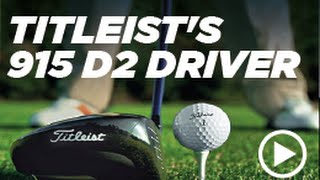 Titleist 915 D2 Driver [upl. by Ronyam149]