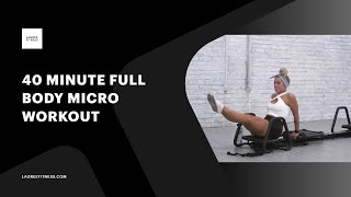 40 Minute Full Body Microformer Workout with Hannah [upl. by Brott]