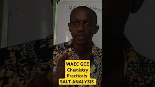 WAEC GCE Chemistry Practicals SALT ANALYSIS Part 1 chemistry education [upl. by Remas]