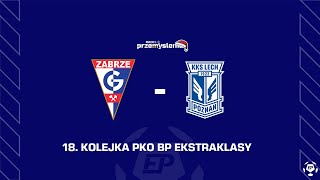 PKO BP EKSTRAKLASA Górnik Zabrze  Lech Poznań [upl. by Linders]