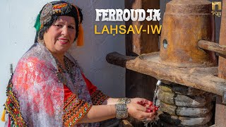 Ferroudja  Lahsav iw  Urar n lxalath  Chant Traditionnel Kabyle [upl. by Fernas363]