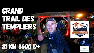 GRAND TRAIL DES TEMPLIERS  81km et 3600 de D une balade de santé [upl. by Stalk]