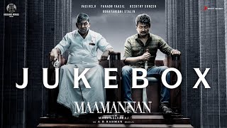 MAAMANNAN  Jukebox  AR Rahman  Udhayanidhi Stalin  Vadivelu  Mari Selvaraj [upl. by Landrum]