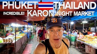 Discover The Incredible Karon Night Market In Phuket Thailand 🇹🇭 [upl. by Amberly589]