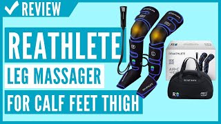 Reathlete Leg Massager Air Compression for Circulation Calf Feet Thigh Massage Review [upl. by Vogel]