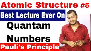 Class 11 Chap 2  Atomic Structure 05  Quantam Numbers  Paulis Exclusion Principle  JEE  NEET [upl. by Ramej]